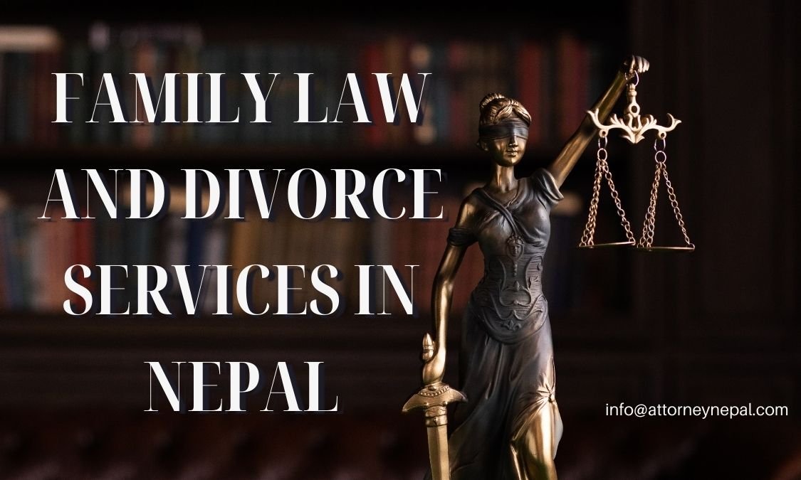 Family Law and Divorce Services in Nepal