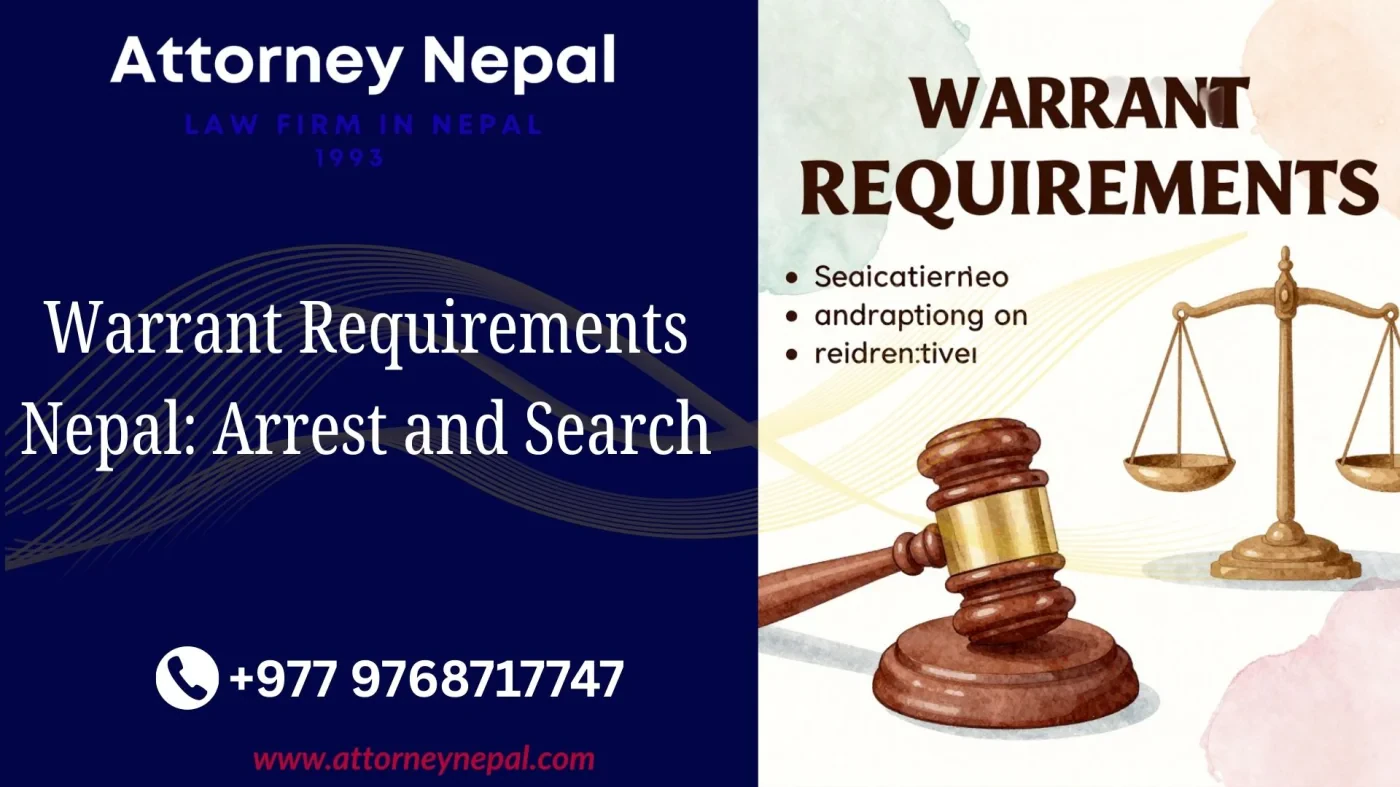 Warrant Requirements Nepal Arrest and Search