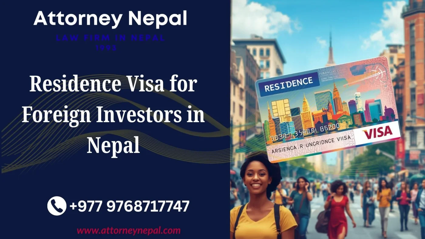 Residence Visa for Foreign Investors in Nepal