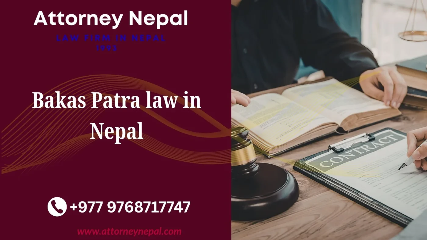 Bakas Patra law in Nepal