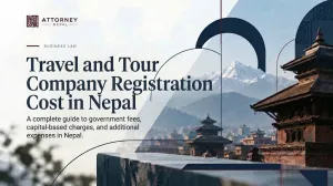 Travel and Tour Company Registration Cost in Nepal
