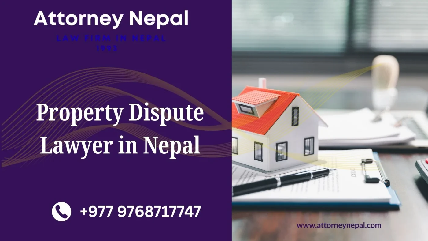 Property Dispute Lawyer in Nepal