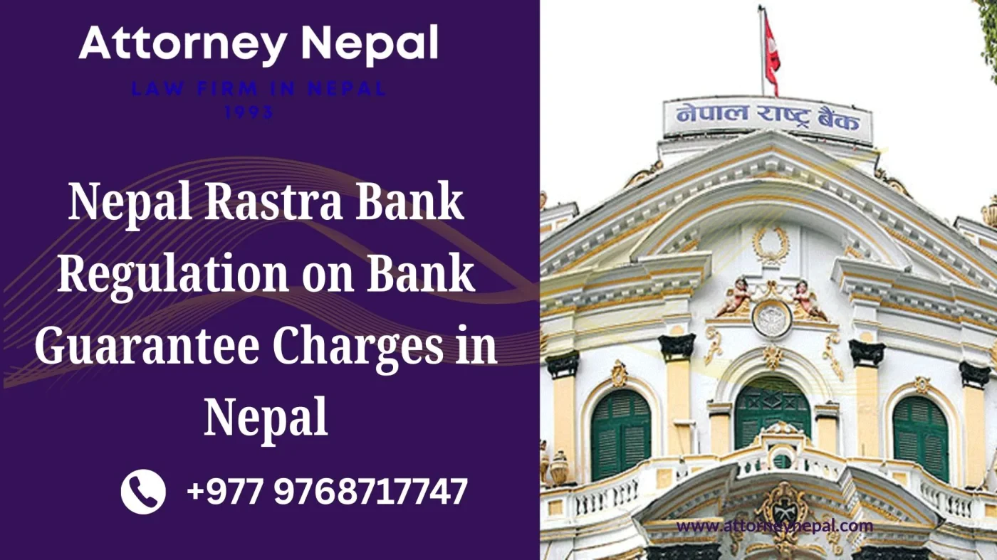 Nepal Rastra Bank Regulation on Bank Guarantee Charges in Nepal