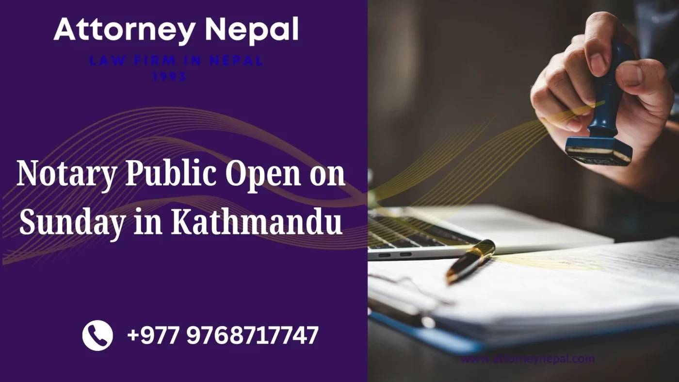 Notary Public Open on Sunday in Kathmandu